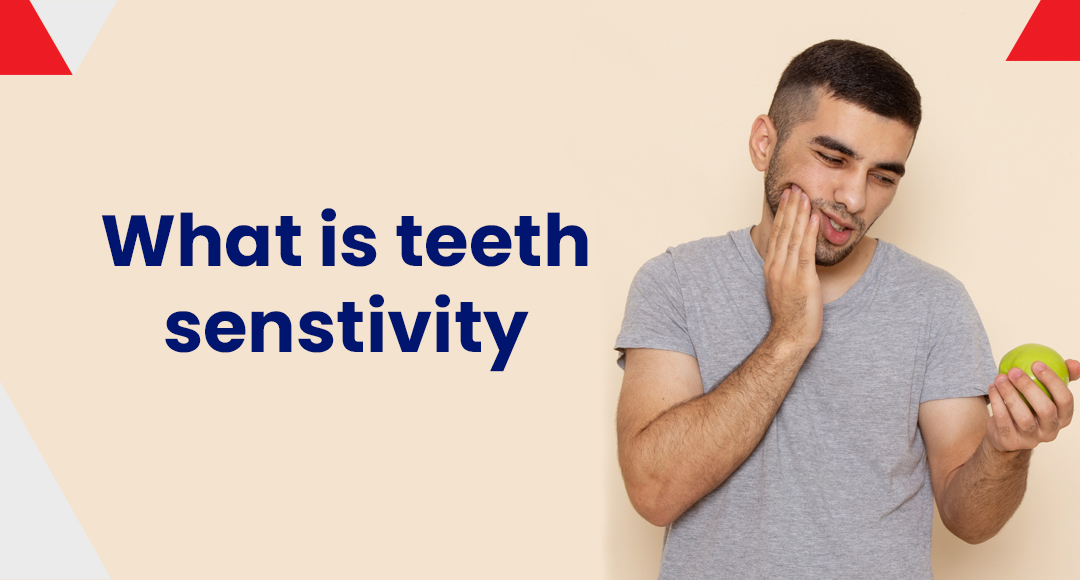 What is teeth sensitivity?